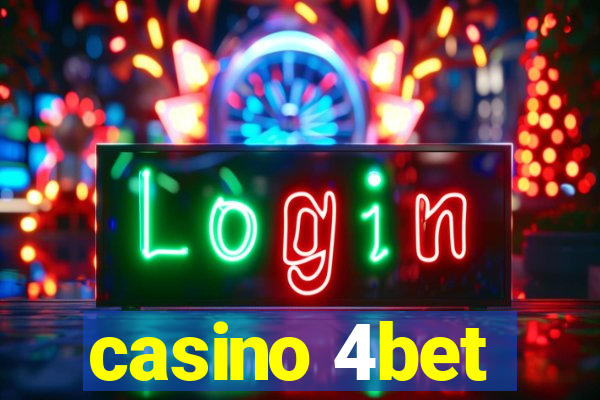 casino 4bet